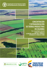Concentración y Extranjerización de Tierras Productivas en Colombia