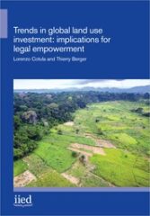 Trends in global land use investment: implications for legal empowerment