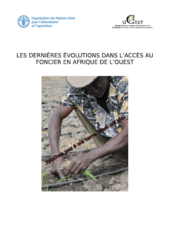 Les dernières évolutions dans l’accès au foncier en Afrique de l’Ouest