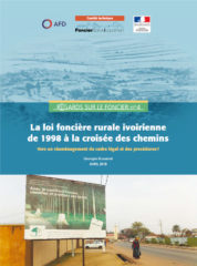 La loi foncière rurale ivoirienne de 1998 à la croisée des chemins : vers un réaménagement du cadre légal et des procédures ?