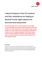 Indecent Exposure : How EU investors and their subsidiaries are helping to bankroll human rights abuses and environmental destruction