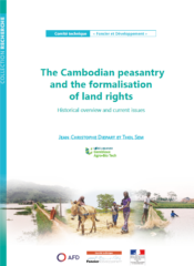 The Cambodian peasantry and the formalisation of land rights : Historical overview and current issues