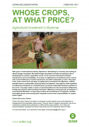 Whose crops, at what price ? Agricultural investment in Myanmar