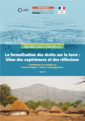 La formalisation des droits sur la terre : bilan des expériences et des réflexions