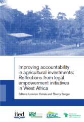 Improving accountability in agricultural investments: reflections from legal empowerment initiatives in West Africa