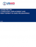 Guidelines on Compulsory Displacement and Resettlement in USAID Programming