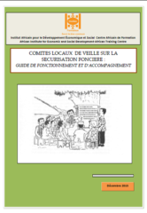 Comités locaux de veille sur la sécurisation foncière : guide de fonctionnement et d’accompagnement