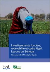 Investissements fonciers, redevabilité et cadre légal: leçons du Sénégal