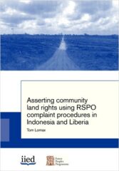 Asserting community land rights using RSPO complaint procedures in Indonesia and Liberia