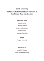 Land Grabbing and Impacts to Small Scale Farmers in Southeast Asia Sub-Region