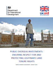 Public overseas investments : ensuring respect for and protecting legitimate land tenure rights. A Rapid Evidence Assessment