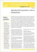 Agricultural land acquisitions: a lens on Southeast Asia