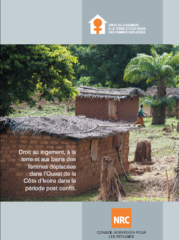 Droit au logement, à la terre et aux biens des femmes déplacées dans l’Ouest de la Côte d’Ivoire dans la période post conflit