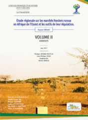 Étude régionale sur les marchés fonciers ruraux en Afrique de l’Ouest et les outils de leur régulation – Volume 2