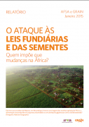 O ataque às leis fundiárias e das sementes : quem impõe que mudanças na África?