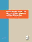Protected areas and the land rights of Indigenious Peoples and Local Communities