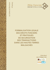 Formalisation légale des droits fonciers et pratiques de sécurisation des transactions dans les hautes terres malgaches