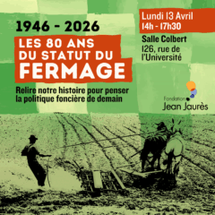 Conférence-débat pour les 80 ans de la loi sur le statut du fermage