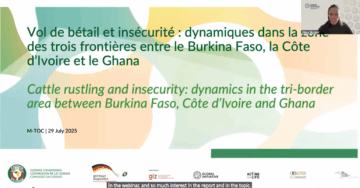 [Replay] Webinaire – Vol de bétail et insécurité dans la zone des trois frontières entre le Burkina Faso, la Côte d’Ivoire et le Ghana