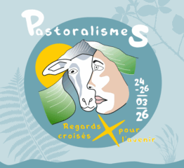 Pastoralismes : Regards croisés pour l&rsquo;avenir