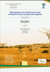 Étude régionale sur les marchés fonciers ruraux en Afrique de l’Ouest et les outils de leur régulation.