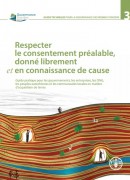 Guide technique : "Respecter le consentement préalable, donné librement et en connaissance de cause" (FAO)
