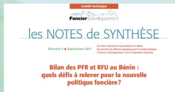 Note de synthèse n°5 : Bilan des PFR et RFU au Bénin, quels défis à relever pour la nouvelle politique foncière ?
