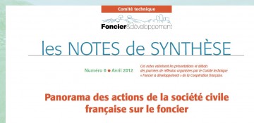 Note de synthèse n°6 : Panorama des actions de la société civile française sur le foncier