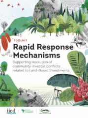 TOOLKIT Rapid Response Mechanisms Supporting resolution of community-investor conflicts related to Land-Based Investments