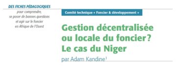 Gestion décentralisée ou locale du foncier? Le cas du Niger
