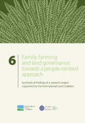 Family farming and land governance : towards a people-centred approach (ILC)