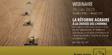 Webinaire : La réforme agraire à la croisée des chemins [Replay en Français]