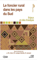 Le foncier rural dans les pays du sud : enjeux et clés d’analyse