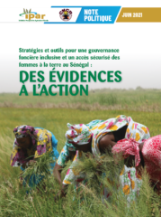 Stratégies et outils pour une gouvernance foncière inclusive et un accès sécurisé des femmes à la terre au Sénégal
