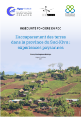 L’accaparement des terres dans la province du Sud-Kivu : expériences paysannes