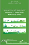 Les enjeux du développement régional et territorial en zones rurales, sous la direction d’André Torre et Fred Wallet