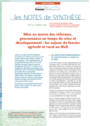 Note de synthèse n°30 : Mise en œuvre des réformes, gouvernance en temps de crise et développement : les enjeux du foncier agricole et rural au Mali