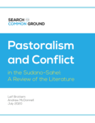 Pastoralism and conflict in the Sudano-Sahel : A review of the literature
