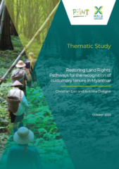 Restoring Land Rights: Pathways for recognition of customary tenure in Myanmar